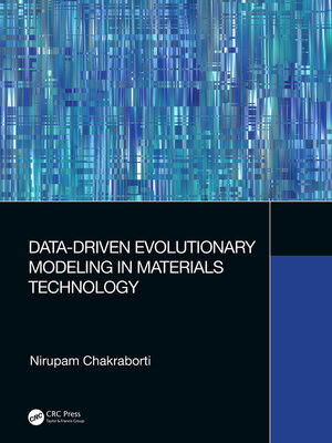 cover image of Data-Driven Evolutionary Modeling in Materials Technology